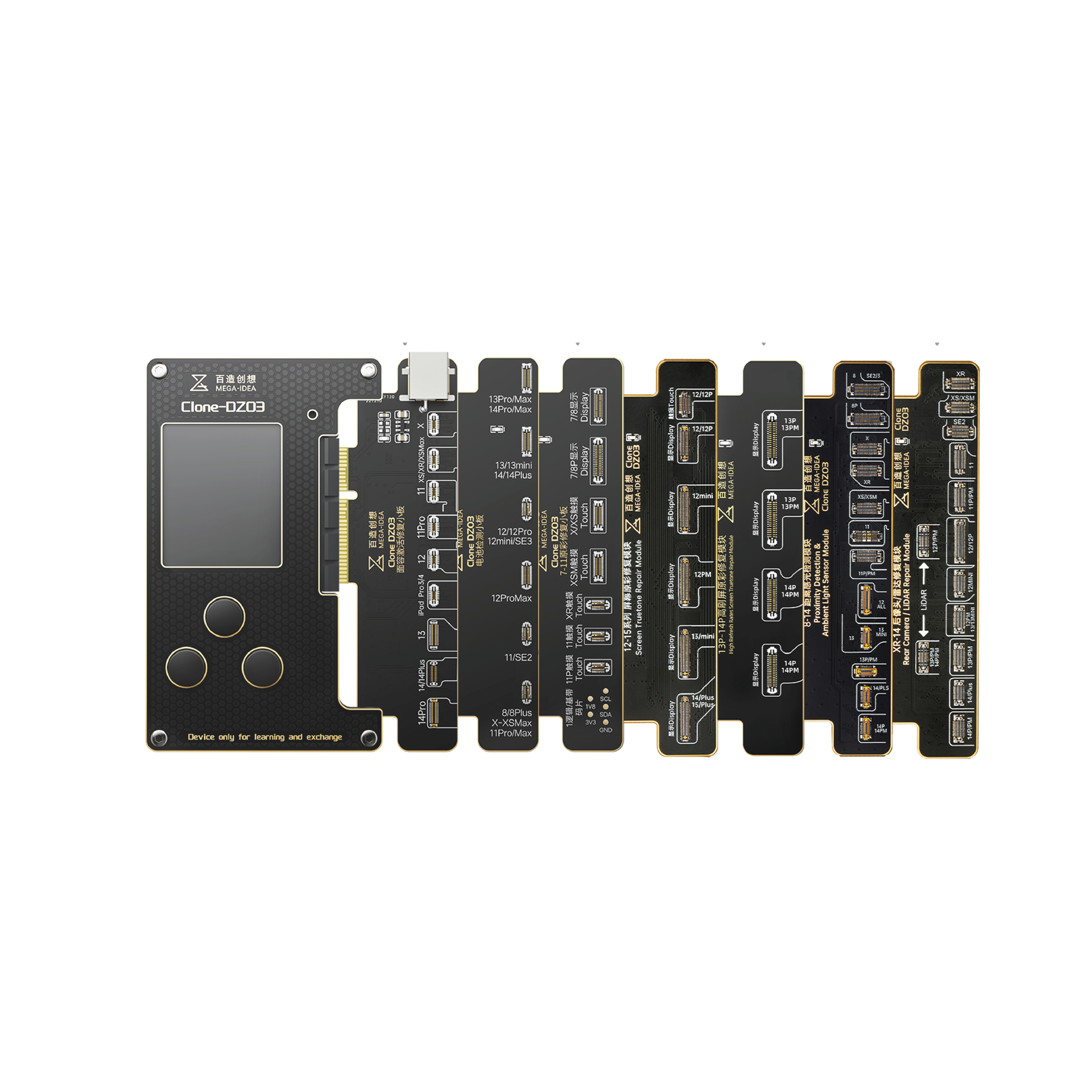 Mega-idea|Mega Idea Clone-DZ03 Programmer 7 in1|Programmer+
1.FACE ID Repair board（X-12PM series)
2.Battery Repair board(8-14PM series)
3.True Tone Repair board（7-11 series）4.True Tone Repair Board (12series/13/13mini/14/14Plus/15/15Plus)
5.True Tone Repair Board (13P/13PM/14Pro/14PM/15P/15PM)
6.DZ03 Rear Camera/LiDAR Repair Board(XR-14 series)
7.DZ03 Proximity  Sensor&Ambient Light Sensor Repair Board (8-14 series)